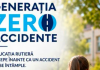 Campania CNAIR „Generația zero accidente” ajunge în 16 județe